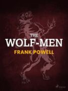 The Wolf-Men (e-kniha)