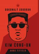 Dokonalý soudruh Kim Čong-un (e-kniha)