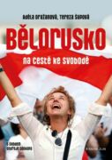 Bělorusko na cestě ke svobodě (e-kniha)