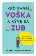 Keď svrbí voška a kýve sa zub (e-kniha)