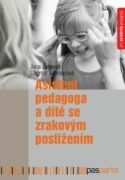 Asistent pedagoga a dítě se zrakovým postižením (e-kniha)