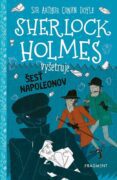 Sherlock Holmes vyšetruje: Šesť Napoleonov
