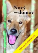 Nový domov: Dejte psovi druhou šanci