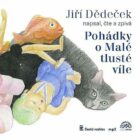 Pohádky o Malé tlusté víle -CDmp3