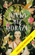 Dívka bez odrazu
