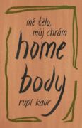 Home Body - Mé tělo, můj chrám (e-kniha)