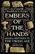 Embers of the Hands: Hidden Histories of the Viking Age