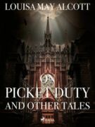 On Picket Duty, and other tales (e-kniha)