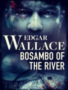 Bosambo of the River (e-kniha)