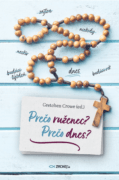 Prečo ruženec? Prečo dnes? (e-kniha)