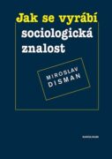 Jak se vyrábí sociologická znalost (e-kniha)