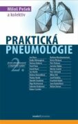 Praktická pneumologie - 2. aktualizované a doplněné vydání