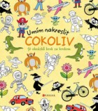 Umím nakreslit cokoliv - 50 obrázků krok za krokem