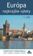 Európa – najkrajšie výlety (1. diel) (e-kniha)