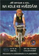 Na kole ke hvězdám - Co to je Ebicykl + Tipy na týdenní cykloputování + Průvodce po hvězdárnách a pl