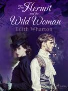 The Hermit and the Wild Woman (e-kniha)
