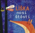 Liška nosí štěstí
