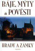 Báje, mýty a pověsti - Hrady a zámky