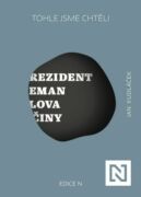 Tohle jsme chtěli. Prezident Zeman: slova a činy (e-kniha)