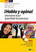 Habla y opina! Intenzivní kurz španělské konverzace - články • zajímavá a aktuální témata • slovíčka