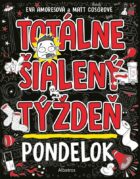 Totálne šialený týždeň - Pondelok