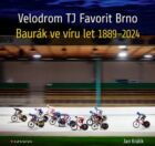 Velodrom TJ Favorit Brno (e-kniha)