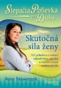 Slepačia polievka pre dušu: Skutočná sila ženy (e-kniha)