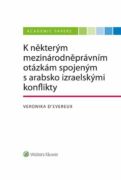 K některým mezinárodněprávním otázkám spojeným s arabsko izraelskými konflikty (e-kniha)