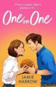 One on One: a steamy enemies-to-lovers workplace romance