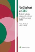Udržitelnost a CSRD. Praktický průvodce vykazováním informací o udržitelnosti podle CSRD (e-kniha)