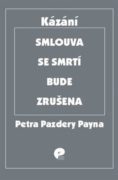 Smlouva se smrtí bude zrušena - Výběr kázání z let 2005 - 2017