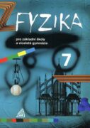 Fyzika 7 pro ZŠ a víceletá gymnázia - 2. vydání