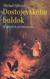 Dostojevského buldok - O zvířatech a/v literatuře