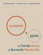 Sympatie a pýcha u Davida Huma a Bernarda Mandevilla