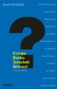 Evropa, Rusko, teroristé, běženci (e-kniha)