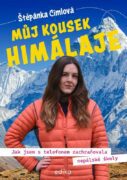Můj kousek Himálaje - Jak jsem s telefonem zachraňovala nepálské školy