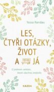 Les, čtyři otázky, život a já (e-kniha)