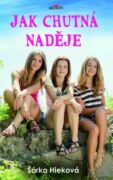 Jak chutná naděje (e-kniha)