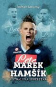 Marek Hamšík: fotbalová superstar (e-kniha)