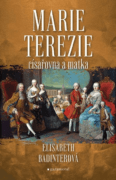 Marie Terezie: císařovna a matka (e-kniha)