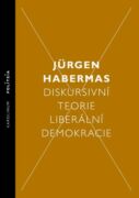 Diskursivní teorie liberální demokracie (e-kniha)