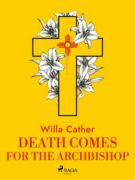 Death Comes for the Archbishop (e-kniha)