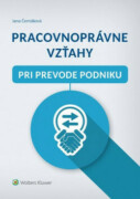 Pracovnoprávne vzťahy pri prevode podniku