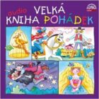 Velká audiokniha pohádek (CD)