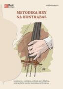 Metodika hry na kontrabas - Seznámení s nástrojem, základy metodiky hry, interpretační zásady, kontr