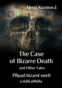 The Case of Bizarre Death and Other Tales / Případ bizarní smrti a další příběhy (e-kniha)