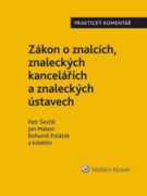 Zákon o znalcích, znaleckých kancelářích a znaleckých ústavech (254/2019 Sb.). Praktický komentář (e