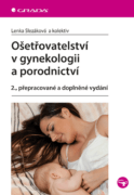 Ošetřovatelství v gynekologii a porodnictví (e-kniha)