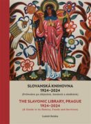 Slovanská knihovna 1924-2024 / The Slavonic Library, Prague 1924-2024 - Průvodce po dějinách, fondec