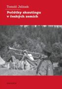 Počátky skautingu v českých zemích (e-kniha)